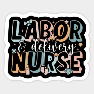 Labor & Delivery Nurse Nurse Week Sticker